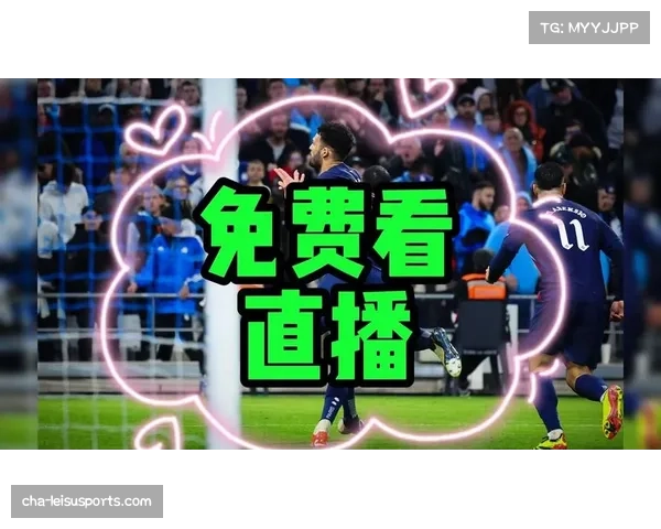 畅享英超绿色直播最优平台推荐助你不再错过精彩比赛 畅享英超绿色直播最优平台推荐助你不再错过精彩比赛